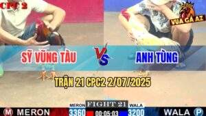 Trận 21 CPC2 2/7/2025 - Bướm Anh Tùng Bao Bồ Bị Gà Điều Đá Nhảy Tửng