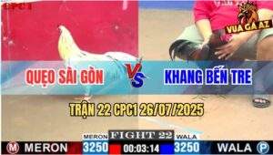 Trận 22 CPC1 26/7/2025 - Anh Quẹo Sài Gòn Và Anh Khang Bến Tre