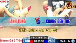 Trận 24 CPC1 26/7/2025 - Úa Anh Khang Nhỏ Ký Tải Cựa Đến Tận Hiệp Phụ