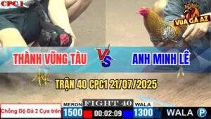 Trận 40 CPC1 21/7/2025 - Gà Que Anh Thành Lên Lớp Trong Một Nốt Nhạc