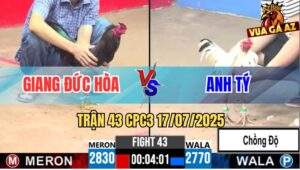 Trận 43 CPC3 17/7/2025 - Bướm Anh Tý Chồng Độ Phê Tang Đứng Hết Nổi