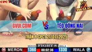 Trận 8 CPC1 21/7/2025 - GVUI.COM Đụng Độ Anh Tèo Đồng Nai