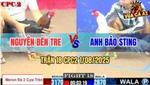 Trận 18 CPC2 1/8/2025 - Anh Tư Mã Ý Hạ Luôn Ông Hoàng Wala
