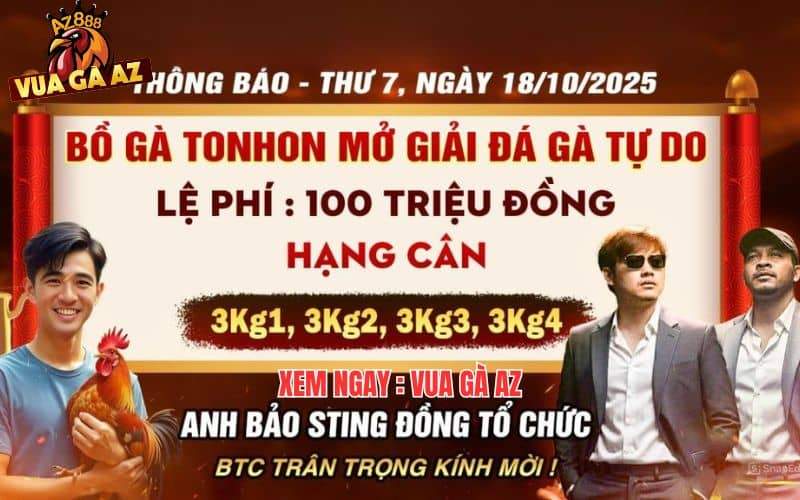 Anh Bảo Sting Đồng Tổ Chức Giải Gà Tự Do Tại TonHon Ngày 18/10/2025