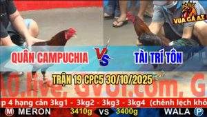 Trận 19 CPC5 30/10/2025 - Anh Quân Campuchia Và Anh Tài Trí Tôn