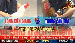Trận 8 CPC5 30/10/2025 - Anh Long Kiên Giang Và Anh Thắng Cần Thơ