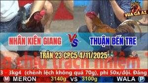 Trận 23 CPC5 4/11/2025 - Anh Nhân Kiên Giang Và Anh Thuận Bến Tre
