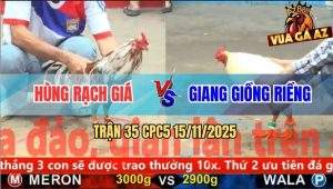 Trận 35 CPC5 15/11/2025 - Anh Hùng Rạch Giá Và Anh Giang Giồng Riềng
