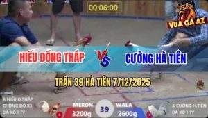 Trận 39 Hà Tiên 7/12/2025 - Camelo Anh Hiếu Chồng Đọ 3 Cái Xổ 1 Tỷ