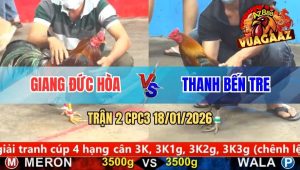 Trận 2 CPC3 18/01/2026