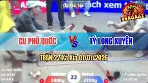 Trận 22 Xà Xía 01/01/2026