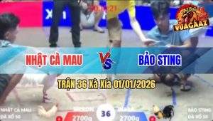 Trận 36 Xà Xía 01/01/2026